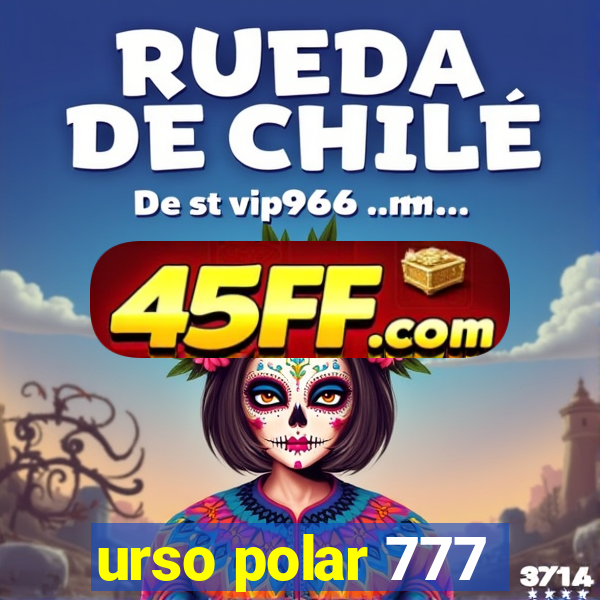 urso polar 777
